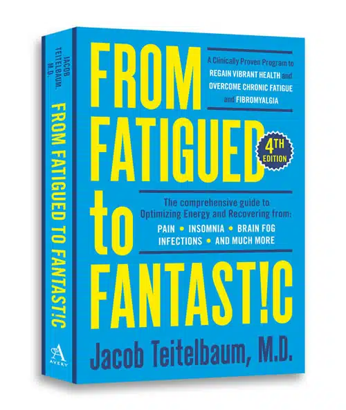 From Fatigued to Fantastic 4th Edition